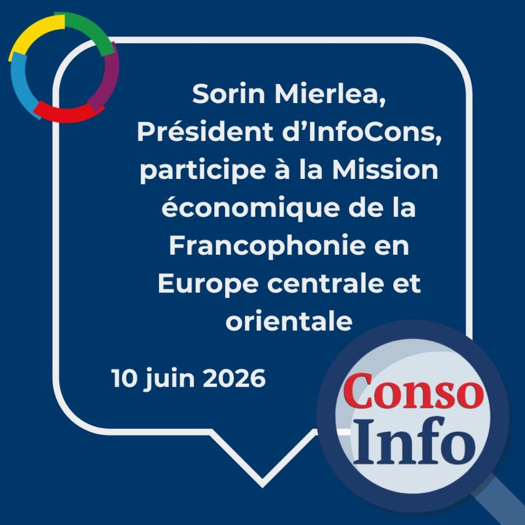 Sorin Mierlea , Président d’InfoCons Protection des Consommateurs , participe à la Mission économique de la Francophonie en Europe centrale et orientale